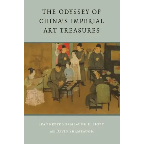 The Odyssey of China's Imperial Art Treasures - Paperback