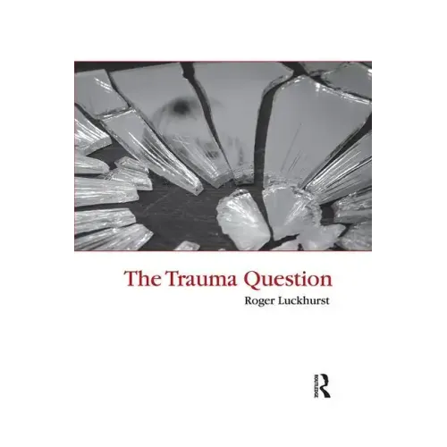 The Trauma Question - Paperback