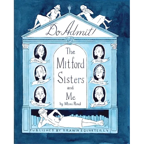 Do Admit: The Mitford Sisters and Me - Hardcover