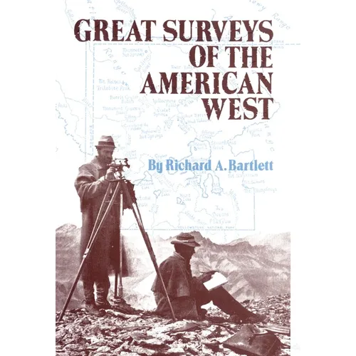 Great Surveys of the American West: Volume 38 - Paperback