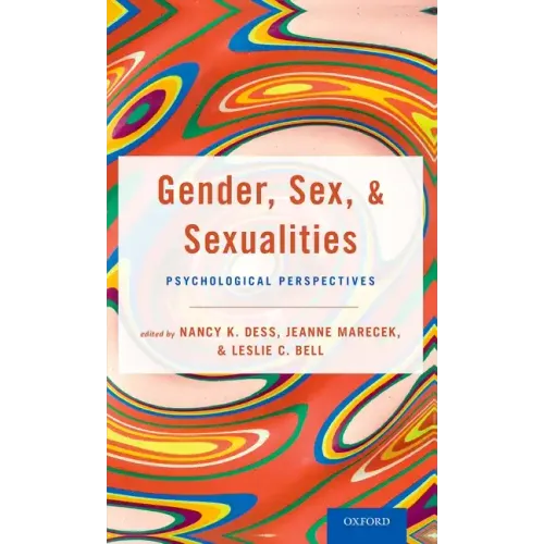 Gender, Sex, and Sexualities: Psychological Perspectives - Paperback