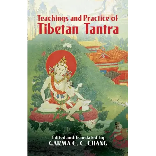 Teachings and Practice of Tibetan Tantra - Paperback