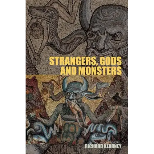 Strangers, Gods and Monsters: Interpreting Otherness - Paperback