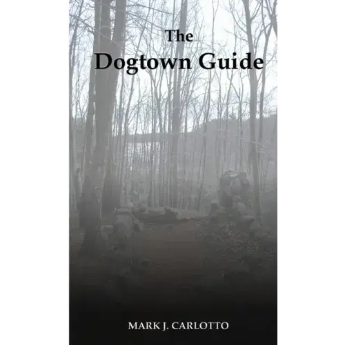 The Dogtown Guide - Paperback