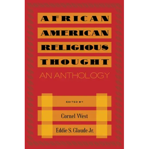 African American Religious Thought: An Anthology - Paperback