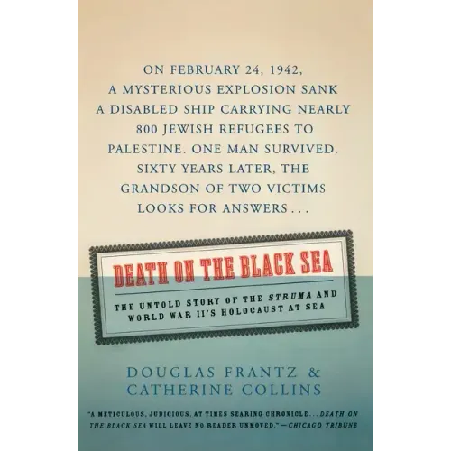 Death on the Black Sea: The Untold Story of the Struma and World War II's Holocaust at Sea - Paperback
