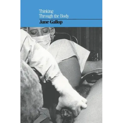 Thinking Through the Body - Paperback