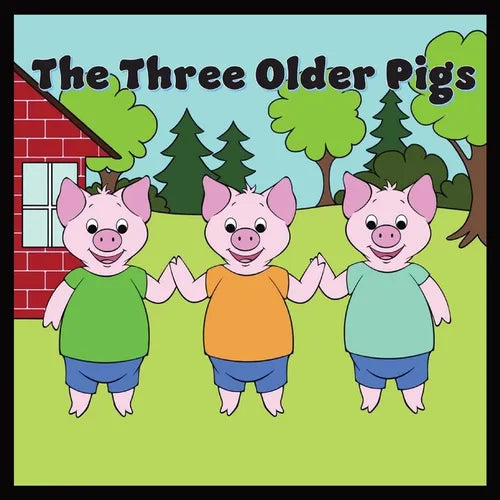 The Three Older Pigs - Paperback