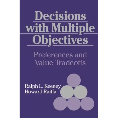 Decisions with Multiple Objectives: Preferences and Value Trade-Offs - Paperback