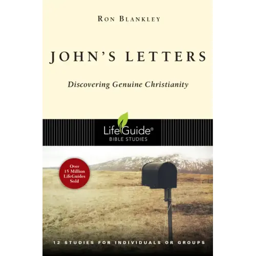 John's Letters: Discovering Genuine Christianity - Paperback