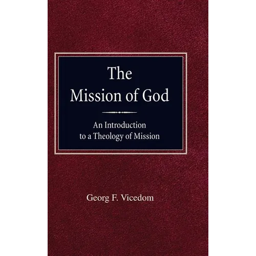 Mission of God - Hardcover