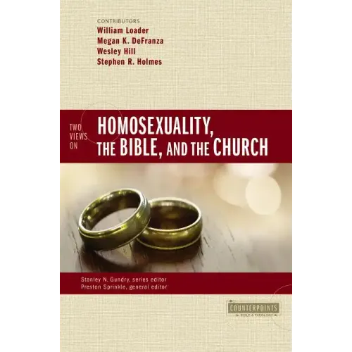 Two Views on Homosexuality, the Bible, and the Church - Paperback
