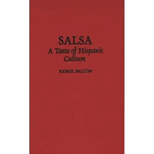 Salsa: A Taste of Hispanic Culture - Hardcover