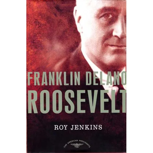 Franklin Delano Roosevelt - Hardcover