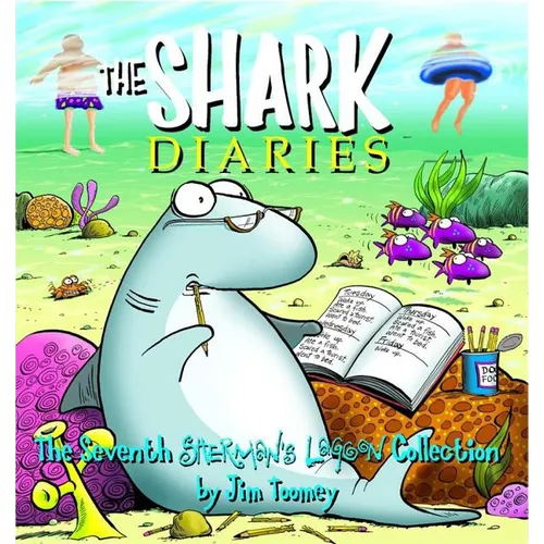 The Shark Diaries: The Seventh Sherman's Lagoon Collection - Paperback