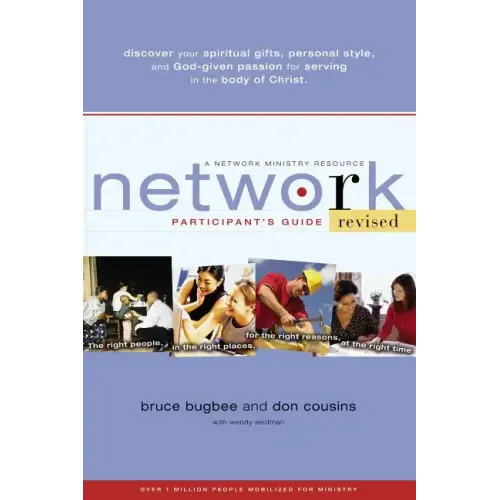 Network Participant's Guide: The Right People, in the Right Places, for the Right Reasons, at the Right Time - Paperback