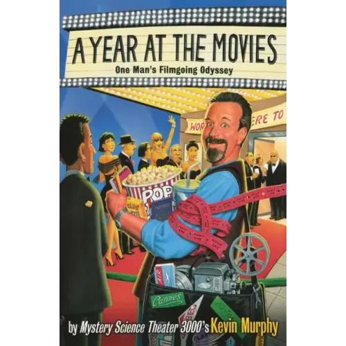 A Year at the Movies: One Man's Filmgoing Odyssey - Paperback