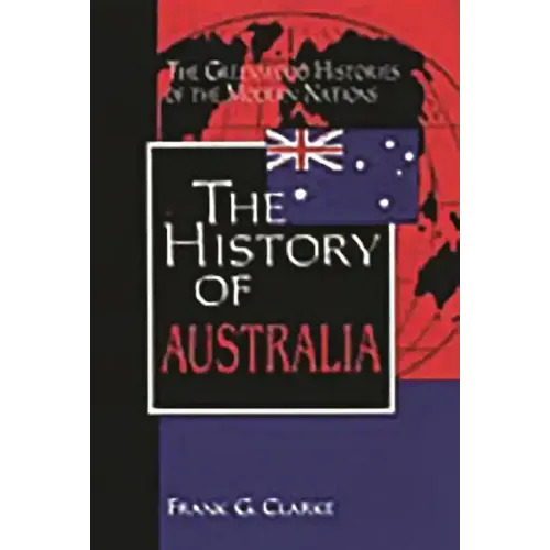 The History of Australia - Hardcover