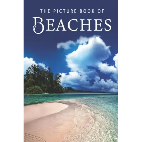 The Picture Book of Beaches: A Gift Book for Alzheimer's Patients and Seniors with Dementia - Paperback