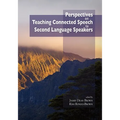 Perspectives on Teaching Connected Speech to Second Language Speakers