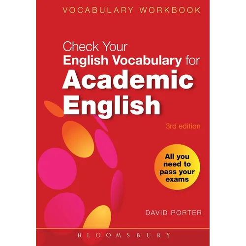 Check Your Vocabulary for Academic English: All You Need to Pass Your Exams - Paperback