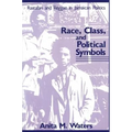 Race, Class, and Political Symbols: Rastafari and Reggae in Jamaican Politics