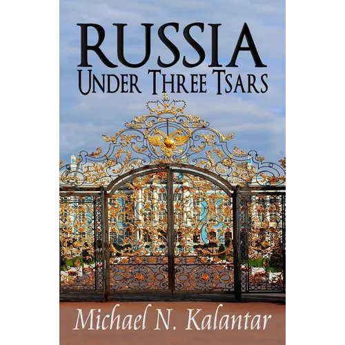 Russia Under Three Tsars - Paperback
