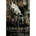 Conquest: The English Kingdom of France, 1417-1450