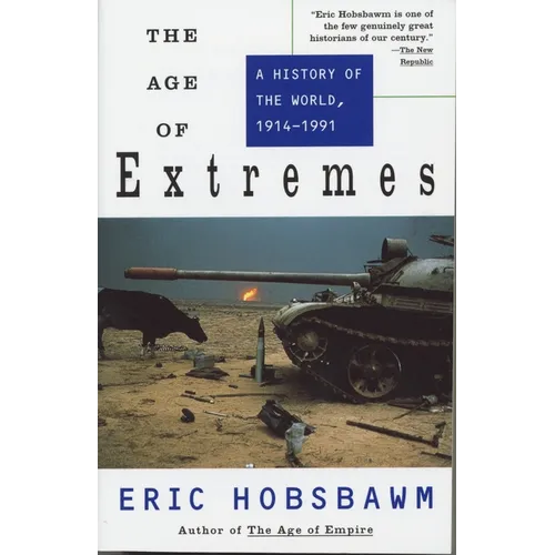 The Age of Extremes: A History of the World, 1914-1991 - Paperback