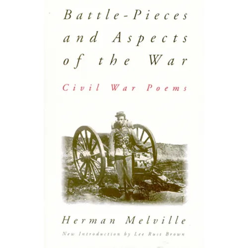 Battle-Pieces and Aspects of the War: Civil War Poems - Paperback