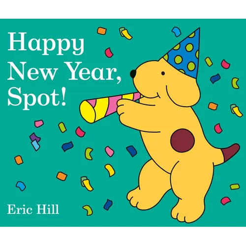 Happy New Year, Spot! - Board Book