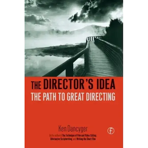 The Director's Idea: The Path to Great Directing - Paperback