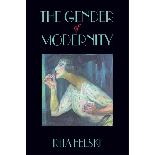 The Gender of Modernity