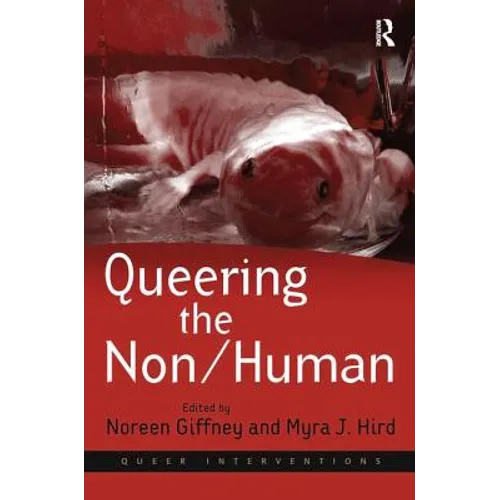 Queering the Non/Human