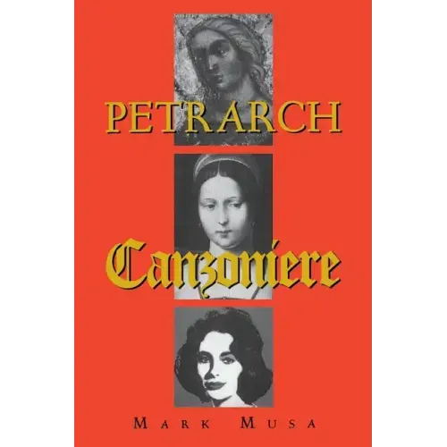 Petrarch: The Canzoniere, or Rerum Vulgarium Fragmenta - Paperback