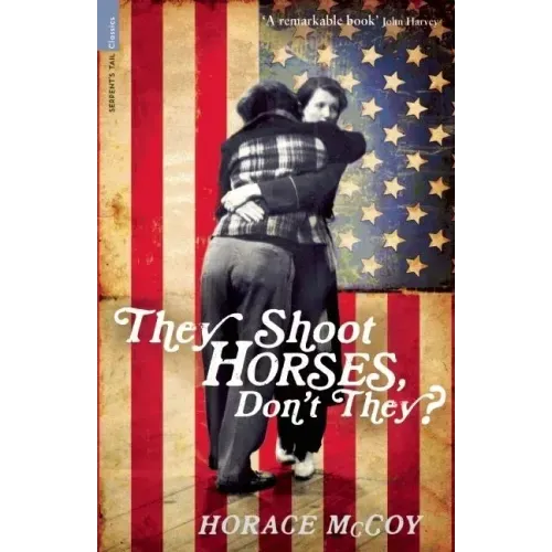They Shoot Horses, Don't They? - Paperback