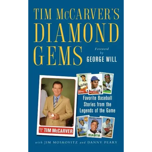 Tim McCarver's Diamond Gems: Favorite Baseball Stories from Teh Legends of the Game - Hardcover