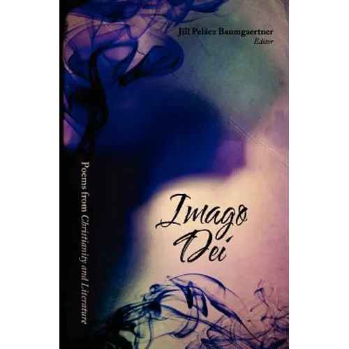 Imago Dei: Poems from Christianity & Literature - Paperback