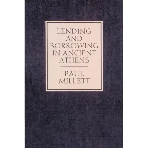 Lending and Borrowing in Ancient Athens - Paperback