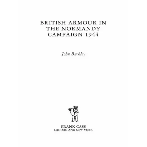 British Armour in the Normandy Campaign - Paperback