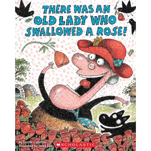 There Was an Old Lady Who Swallowed a Rose! - Paperback