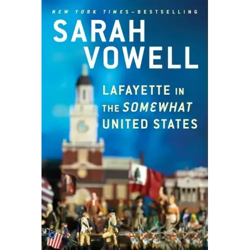 Lafayette in the Somewhat United States - Paperback