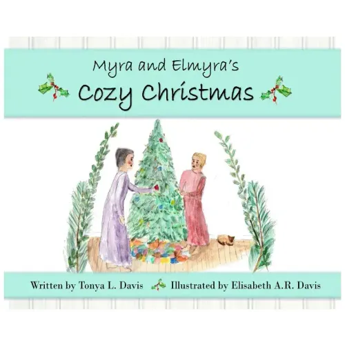 Myra and Elmyra's Cozy Christmas - Hardcover