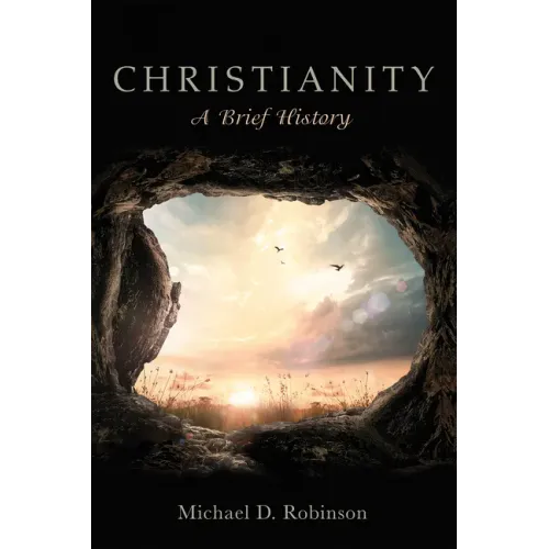 Christianity: A Brief History - Paperback