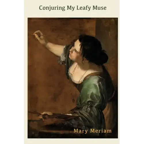 Conjuring My Leafy Muse - Paperback