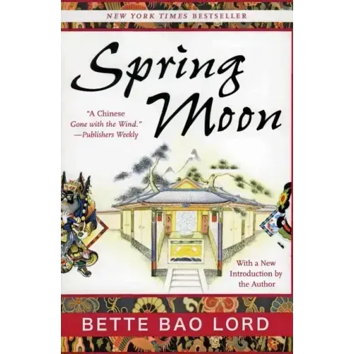 Spring Moon: A Novel of China - Paperback