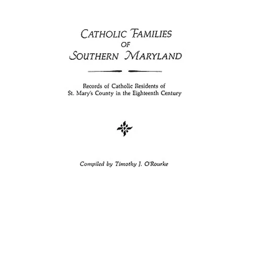 Catholic Families of Southern Maryland - Paperback