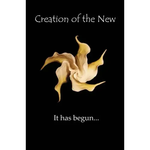 Creation of the New - Paperback