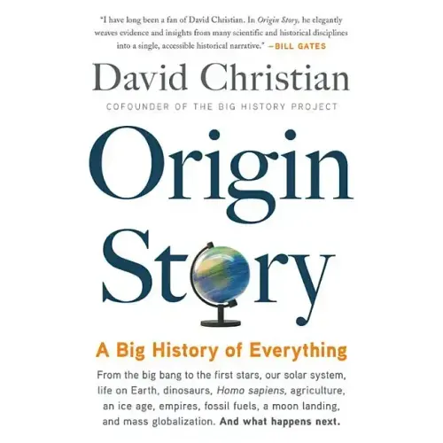 Origin Story: A Big History of Everything - Paperback