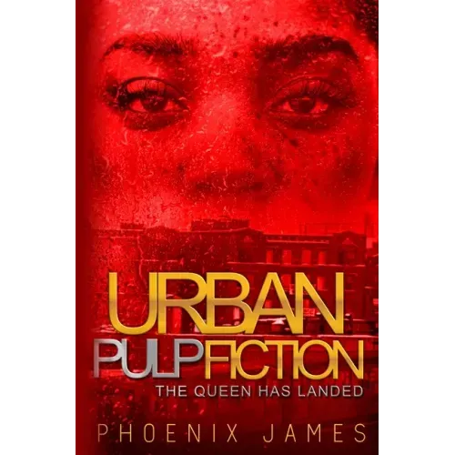 Urban Pulp Fiction: The Queen Has Landed - Paperback